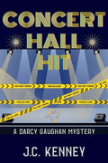 Concert Hall Hit: A Darcy Gaughan Mystery - Paperback