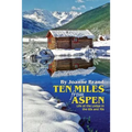Ten Miles from Aspen - Paperback
