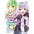 She Professed Herself Pupil of the Wise Man (Manga) Vol. 6 - Paperback