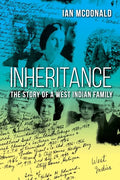 Inheritance: The Story of a West Indian Family - Paperback