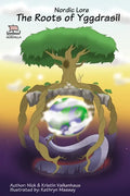 Nordic Lore: The Roots of Yggdrasil: Norse Mythology: Vikings for Kids: Odin, Thor, Loki - Paperback