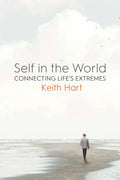 Self in the World: Connecting Life's Extremes - Paperback