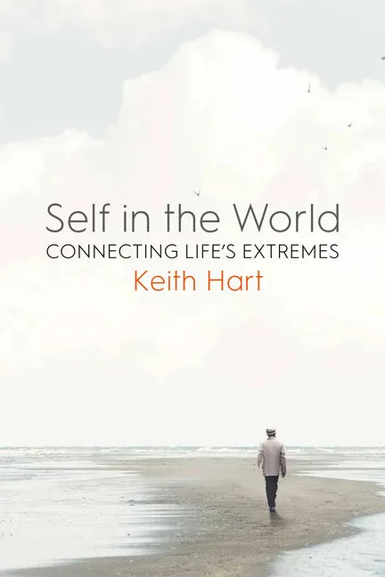 Self in the World: Connecting Life's Extremes - Paperback