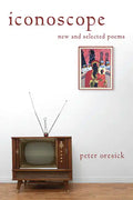 Iconoscope: New and Selected Poems - Paperback