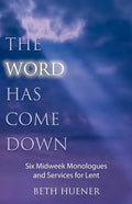 The Word Has Come Down - Paperback