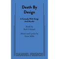 Death by Design: A Comedy with Songs and Murder - Paperback