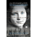 Shores Beyond Shores: From Holocaust to Hope - A Bergen-Belsen Survivor's True Story - Paperback