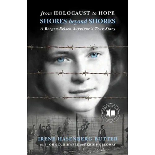 Shores Beyond Shores: From Holocaust to Hope - A Bergen-Belsen Survivor's True Story - Paperback