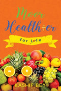 Moor healthier for life - Paperback