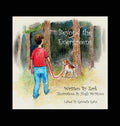 Beyond the Evergreens: A Story of A Boy, His Dog, and Their Final Adventure - Hardcover