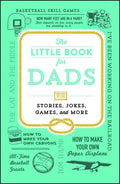 Little Book for Dads: Stories, Jokes, Games, and More - Paperback