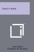 Trails I Rode - Paperback