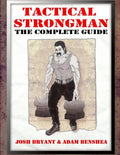 Tactical Strongman: The Complete Guide - Paperback