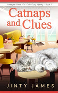 Catnaps and Clues: A Norwegian Forest Cat Café Cozy Mystery - Book 7 - Paperback