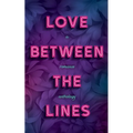 Love Between the Lines - Paperback