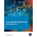 Asia Bond Monitor - November 2023 - Paperback