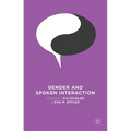 Gender and Spoken Interaction - Paperback
