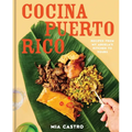 Cocina Puerto Rico: Recipes from My Abuela's Kitchen to Yours - Hardcover