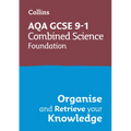 Collins GCSE Science 9-1: Aqa GCSE 9-1 Combined Science Trilogy Foundation: Organise and Retrieve Your Knowledge - Paperback
