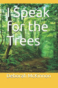 I Speak for the Trees - Paperback