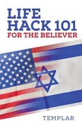 Life Hack 101 for the Believer - Paperback