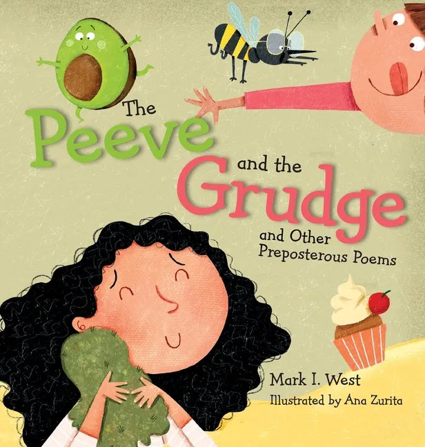 The Peeve and the Grudge and other Preposterous Poems - Hardcover
