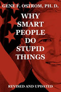 Why Smart People Do Stupid Things: Revised and Updated - Paperback
