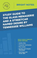 Study Guide to The Glass Menagerie and A Streetcar Named Desire by Tennessee Williams - Paperback