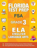 Florida Test Prep FSA Grade 3 English: FSA Reading Grade 3, FSA Practice Test Book Grade 3 Reading, Florida Test Prep English Language Arts Grade 3, 3 - Paperback