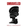 Unraveled - Hardcover