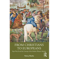 From Christians to Europeans: Pope Pius II and the Concept of the Modern Western Identity - Paperback