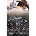 A Rogue Cowboy's Christmas Surprise - Paperback