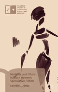 Medicine and Ethics in Black Women's Speculative Fiction - Hardcover