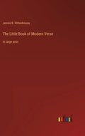 The Little Book of Modern Verse: in large print - Hardcover