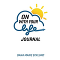 On With Your Life JOURNAL - Paperback