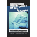 Incontrovertible Proof: What Really Happened! - Hardcover