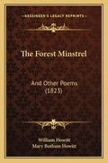 The Forest Minstrel: And Other Poems (1823) - Paperback