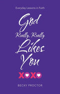 God Really, Really Likes You: Everyday Lessons in Faith - Paperback