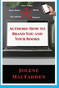 Authors-How to Brand You and Your Books - Hardcover