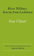 ﻿River Willows: Senryu from Lockdown - Paperback