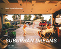 Suburban Dreams - Hardcover