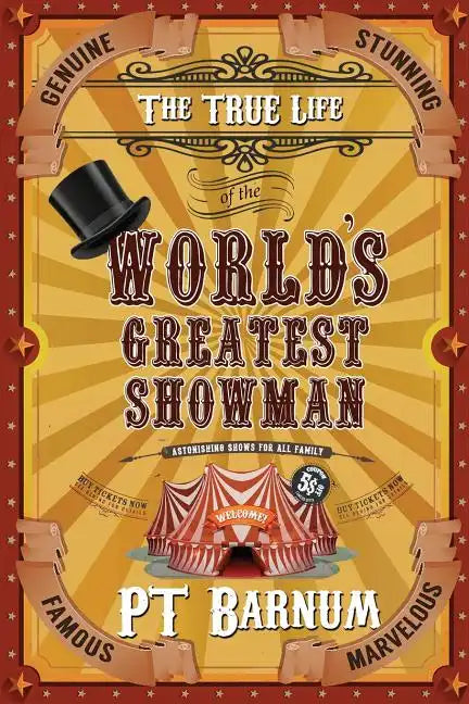 The True Life of the World's Greatest Showman - Paperback