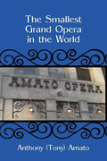 The Smallest Grand Opera in the World - Paperback
