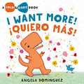 Lolo and Birdie: I Want More! / ¡Quiero Más! (Spanish Bilingual) - Hardcover
