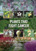 Plants that Fight Cancer, Second Edition - Paperback