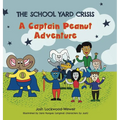 The School Yard Crisis - Hardcover