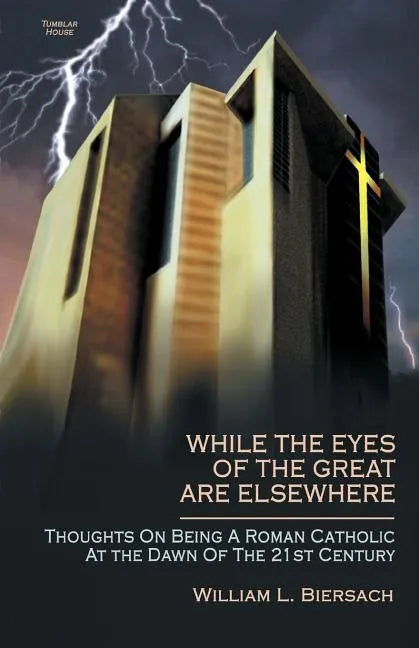 While the Eyes of the Great Are Elsewhere - Paperback