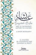 A'isha; Wife to the Prophet, Mother to a Nation: A Short Biography - Paperback