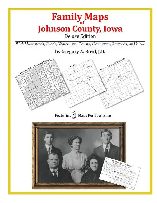 Family Maps of Johnson County, Iowa - Paperback