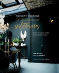 Rockett St George: Extraordinary Interiors: Show-Stopping Looks for Unique Interiors - Hardcover